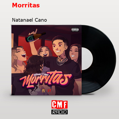Morritas – Natanael Cano