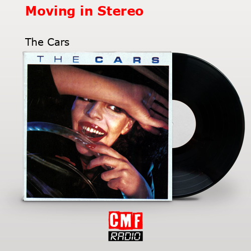 final cover Moving in Stereo The Cars