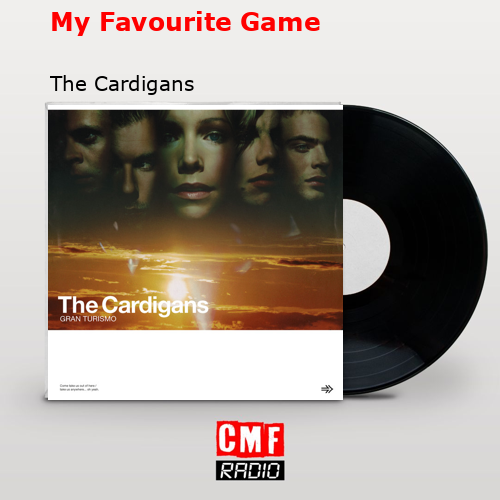 final cover My Favourite Game The Cardigans