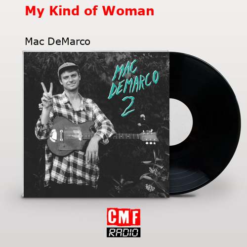 final cover My Kind of Woman Mac DeMarco
