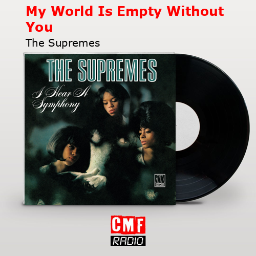 final cover My World Is Empty Without You The Supremes