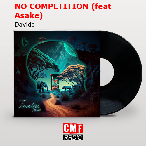 final cover NO COMPETITION feat Asake Davido