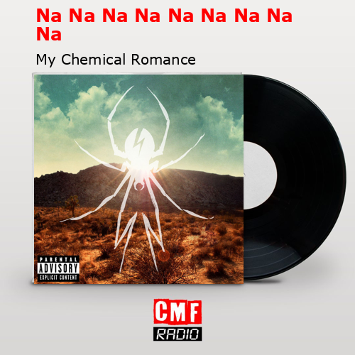 final cover Na Na Na Na Na Na Na Na Na My Chemical Romance