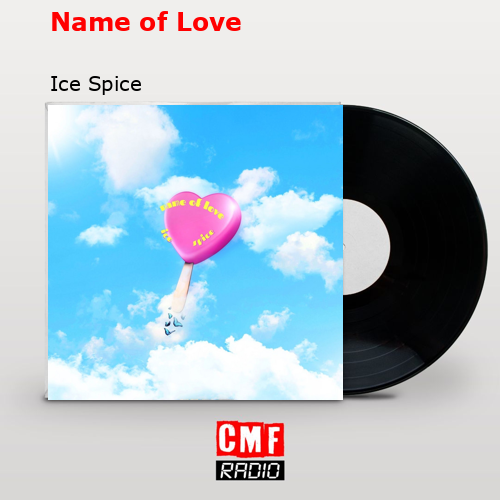 final cover Name of Love Ice Spice
