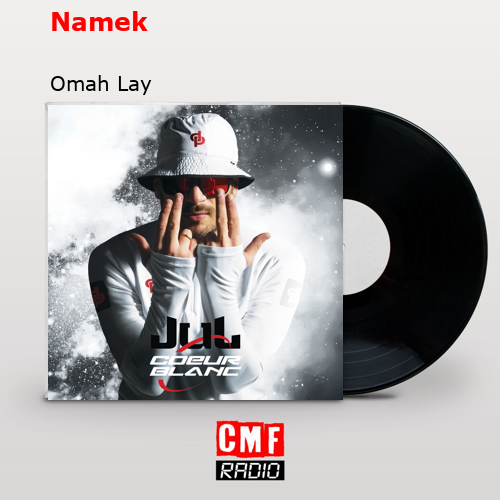 Namek – Omah Lay