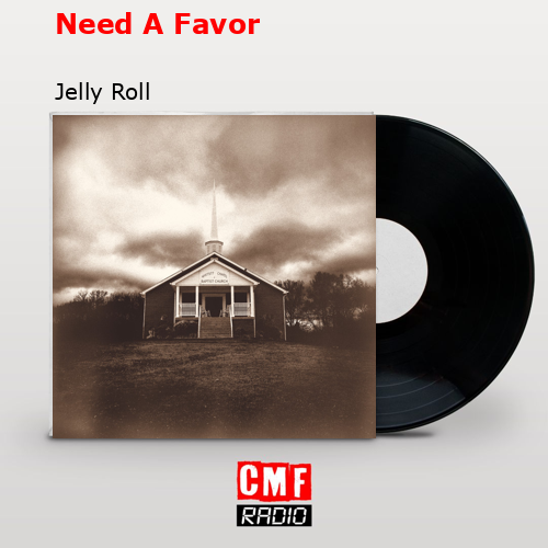 final cover Need A Favor Jelly Roll