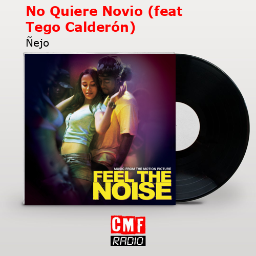 final cover No Quiere Novio feat Tego Calderon Nejo