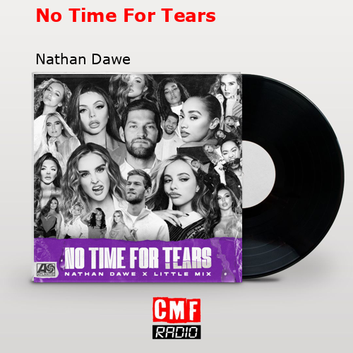 final cover No Time For Tears Nathan Dawe