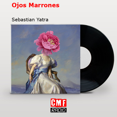 Ojos Marrones – Sebastian Yatra