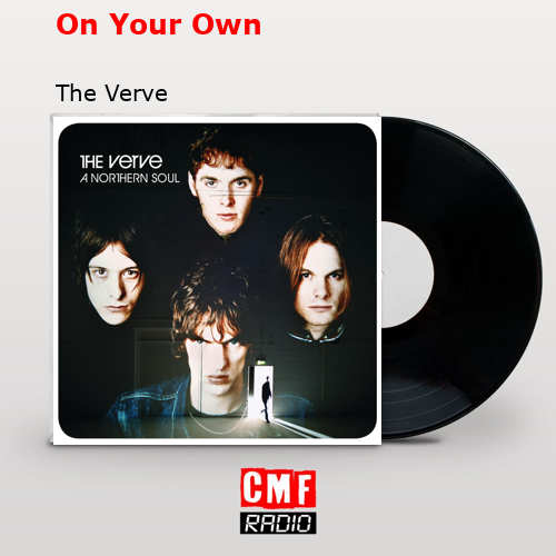 final cover On Your Own The Verve
