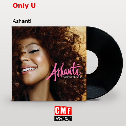 Only U – Ashanti