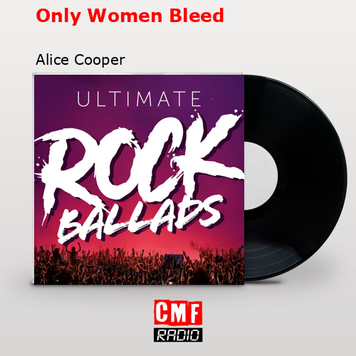 final cover Only Women Bleed Alice Cooper