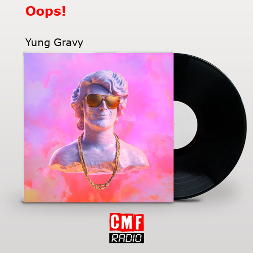 final cover Oops Yung Gravy
