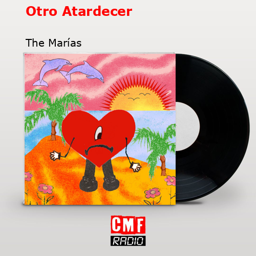 final cover Otro Atardecer The Marias