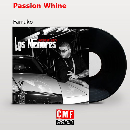 Passion Whine – Farruko