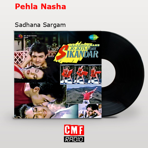 final cover Pehla Nasha Sadhana Sargam