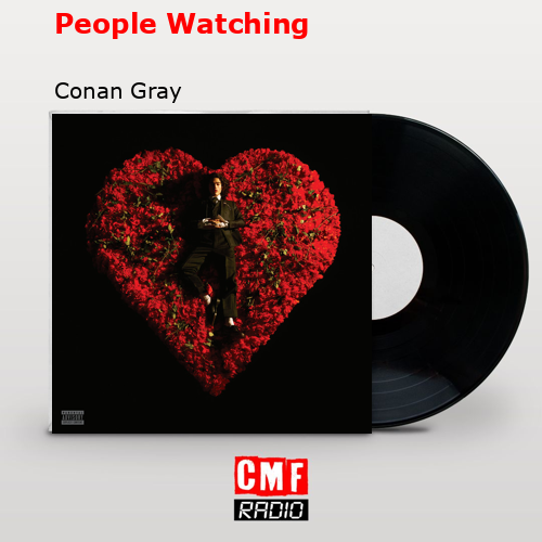 final cover People Watching Conan Gray