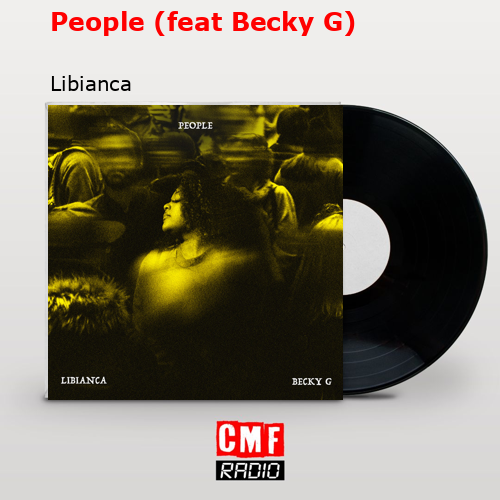 People (feat Becky G) – Libianca