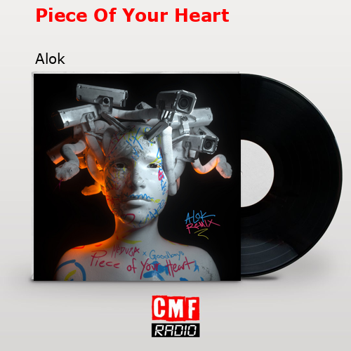 Piece Of Your Heart – Alok