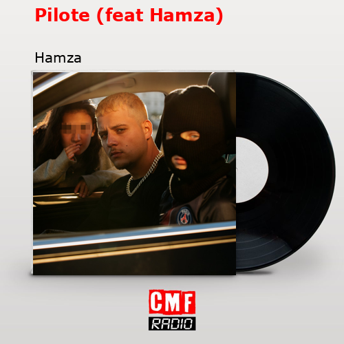 final cover Pilote feat Hamza Hamza