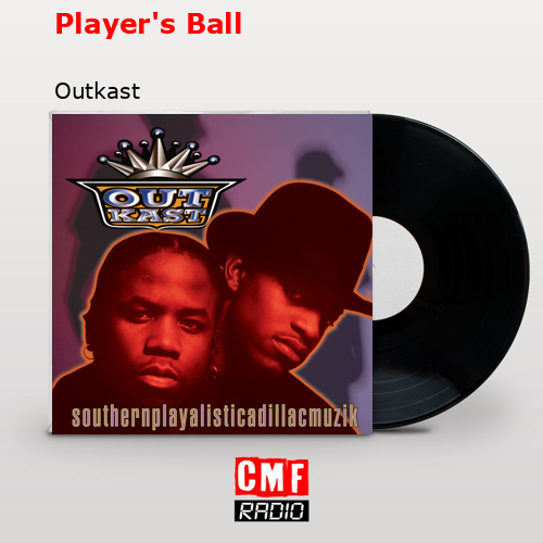 final cover Players Ball Outkast