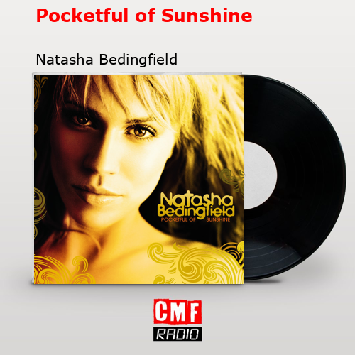 Pocketful of Sunshine – Natasha Bedingfield