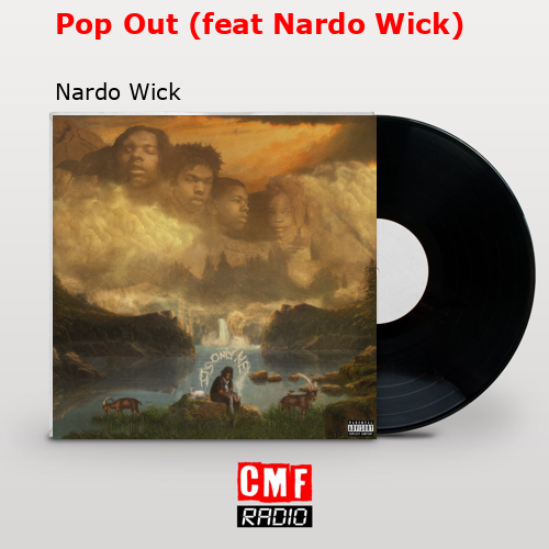 final cover Pop Out feat Nardo Wick Nardo Wick