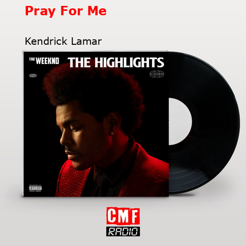 final cover Pray For Me Kendrick Lamar