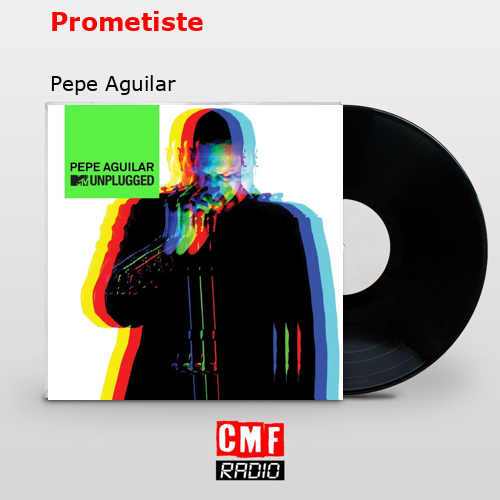final cover Prometiste Pepe Aguilar