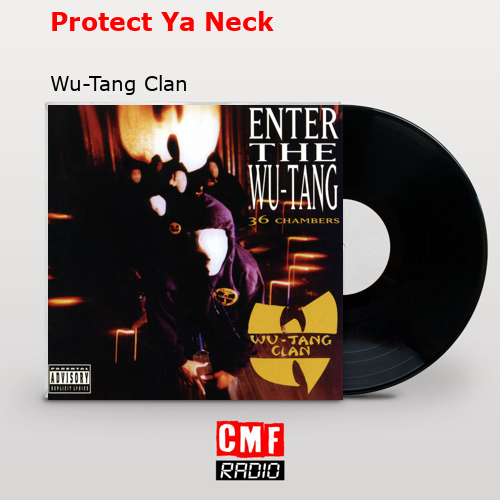 final cover Protect Ya Neck Wu Tang Clan