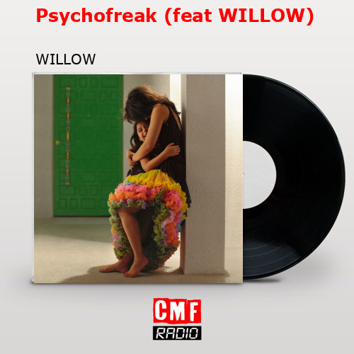 final cover Psychofreak feat WILLOW WILLOW