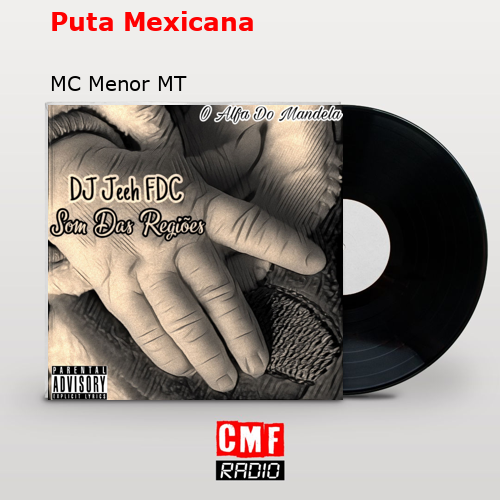 final cover Puta Mexicana MC Menor MT