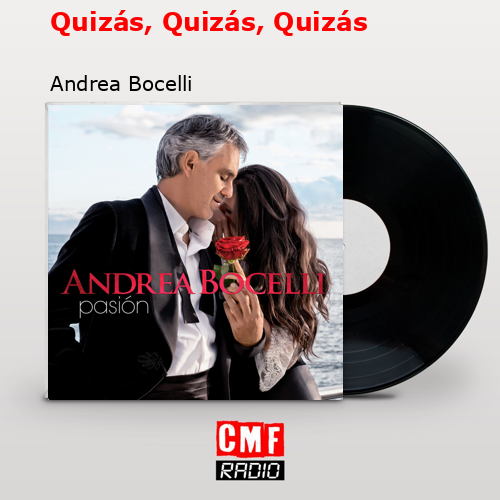 final cover Quizas Quizas Quizas Andrea Bocelli