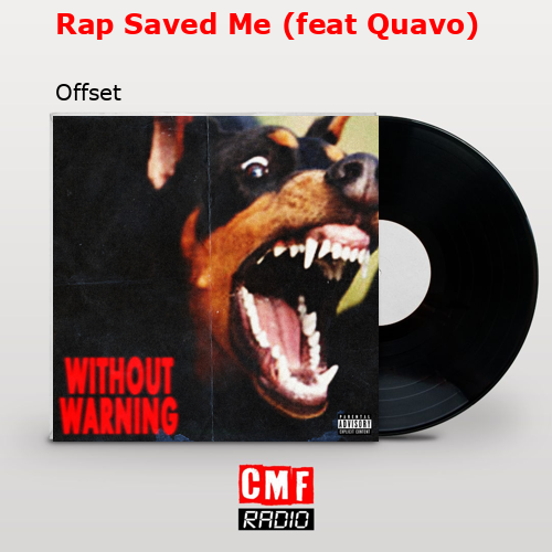 final cover Rap Saved Me feat Quavo Offset