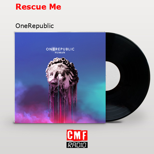 final cover Rescue Me OneRepublic