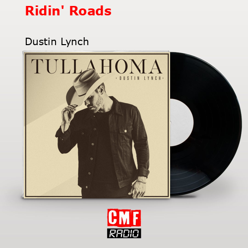 final cover Ridin Roads Dustin Lynch