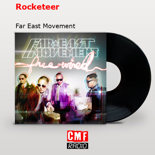 final cover Rocketeer Far East Movement