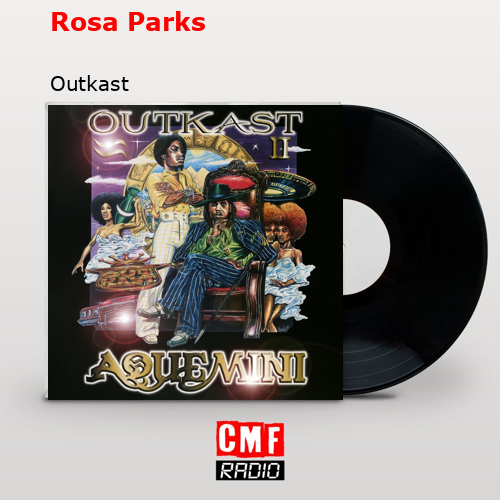 final cover Rosa Parks Outkast