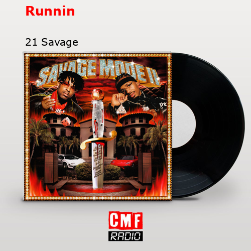 final cover Runnin 21 Savage
