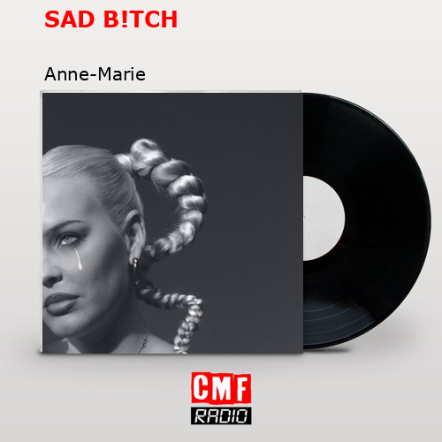 final cover SAD BTCH Anne Marie