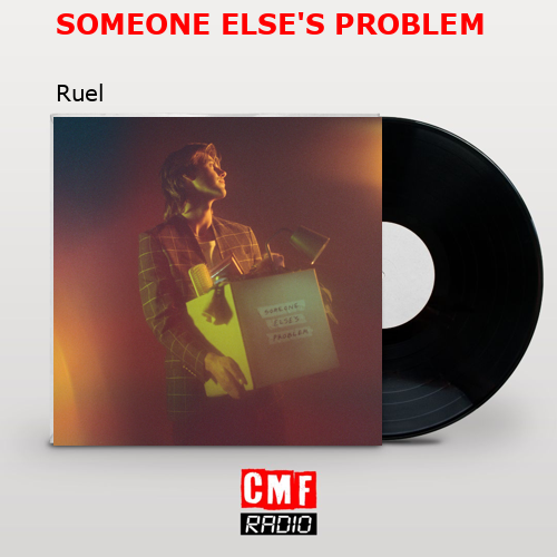 final cover SOMEONE ELSES PROBLEM Ruel