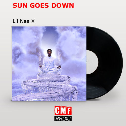 SUN GOES DOWN – Lil Nas X