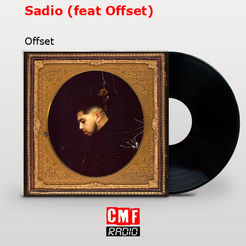 final cover Sadio feat Offset Offset