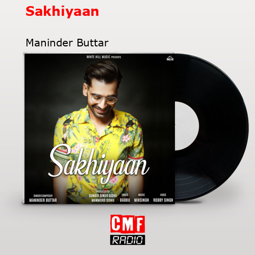 final cover Sakhiyaan Maninder Buttar
