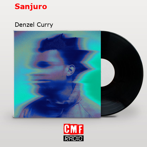 final cover Sanjuro Denzel Curry
