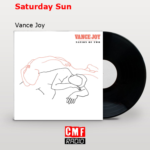 final cover Saturday Sun Vance Joy