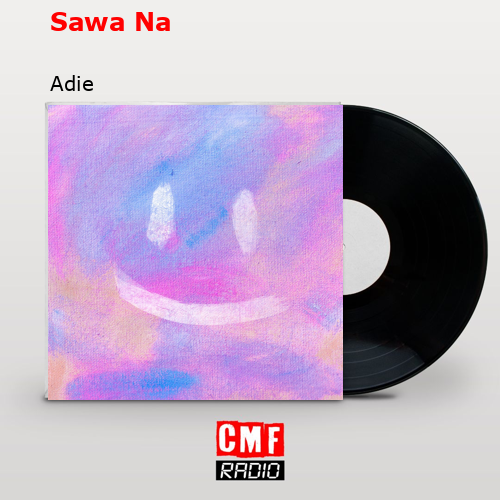 Sawa Na – Adie
