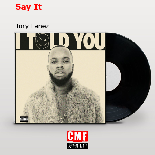 final cover Say It Tory Lanez