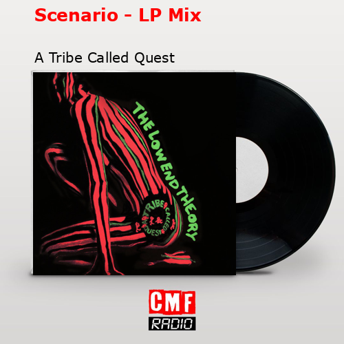final cover Scenario LP Mix A Tribe Called Quest
