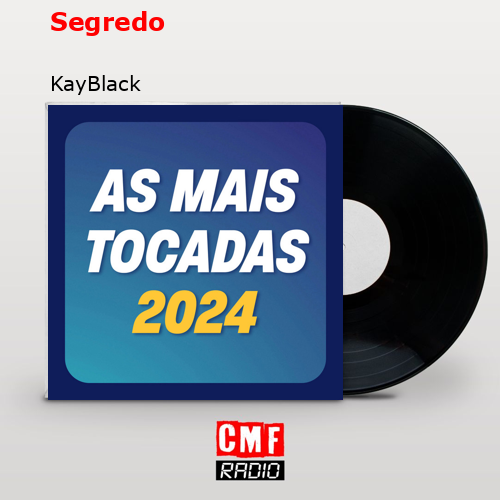 Segredo – KayBlack